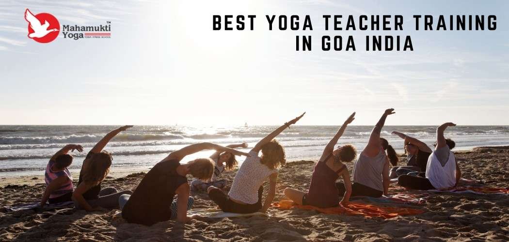 Best Yoga Teacher Training Certification Course in Goa India 1 You are currently viewing Best Yoga Teacher Training Certification Course in Goa India