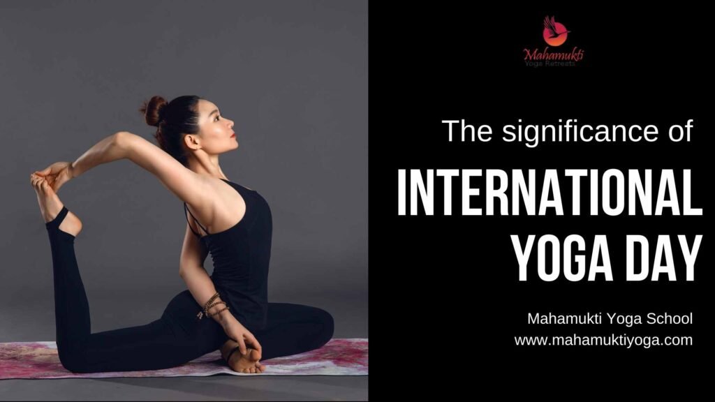 The Significance of International Yoga Day